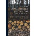 Silvical Characteristics of Pitch Pine (Pinus Rigida); no.119