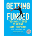 Getting Funded: The Complete Guide to Writing Grant Proposals, 7th Edition