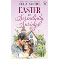 Easter at Serendipity Springs