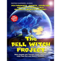 The Bell Witch Project: Poltergeist - Ghosts - Exorcisms And The Supernatural In Early American History