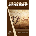 Tribal Culture and Philosophy