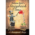 Helena Ann's Storybook Cans: A Steampunk Story