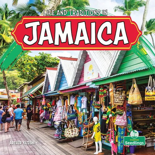 Life and Traditions in Jamaica