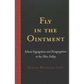 Fly in the Ointment: School Segregation and Desegregation in the Ohio Valley