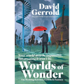 Worlds of Wonder: On Writing Science Fiction & Fantasy