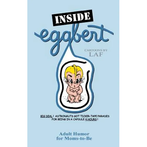 Inside Eggbert: From the original published in 1961