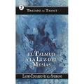 Tratado de Taanit: El Talmud a la Luz del Mesias