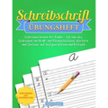 Schreibschrift Übungsheft: Schreiben lernen für Kinder - Ich übe das Schreiben von Groß- und Kleinbuchstaben, Wörtern und Sätzen mit lustigen Witzen u
