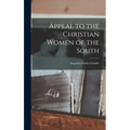 Appeal to the Christian Women of the South