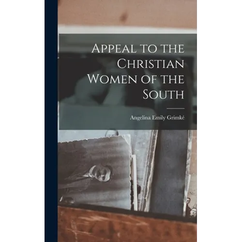 Appeal to the Christian Women of the South