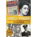 Kino and Kinder: A Family's Journey in the Shadow of the Holocaust