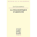 La Syllogistique d'Aristote