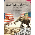 Read Me, Liberals! Volume One