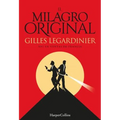 El Milagro Original (the Original Miracle)