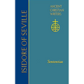 73. Isidore of Seville: Sententiae