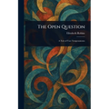 The Open Question