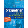 S'expatrier: En toute connaissance de cause