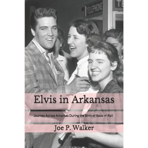 Elvis in Arkansas