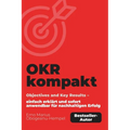 OKR kompakt: Objectives and Key Results