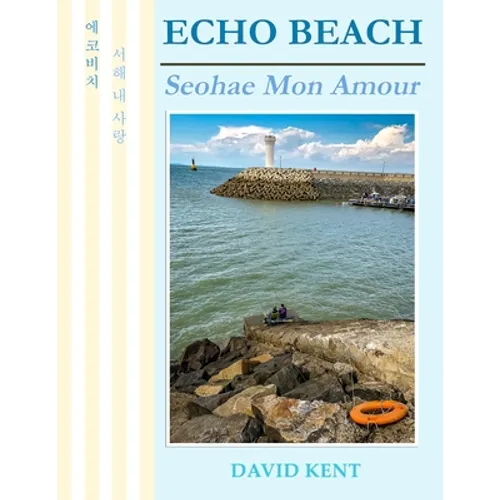 Echo Beach: Seohae Mon Amour