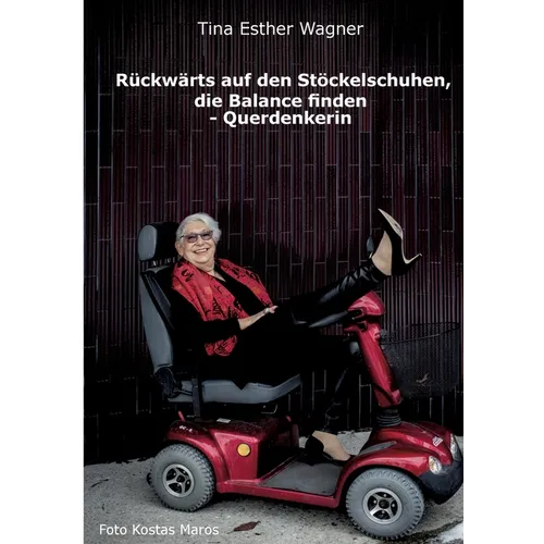 Rückwärts auf den Stöckelschuhen, die Balance finden - Querdenkerin