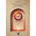 Traición Sagrada - El Evangelio Oculto de Judas