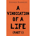 A Vindication of a Life