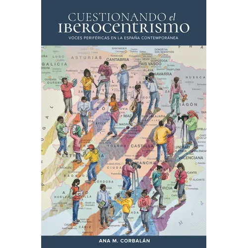 Cuestionando el iberocentrismo: Voces periféricas en la España contemporánea