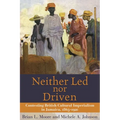Neither Led Nor Driven: Contesting British Cultural Imperialism in Jamaica, 1865-1920