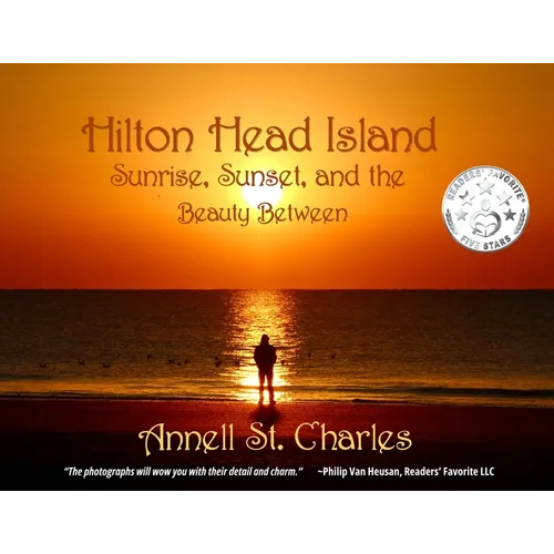 Hilton Head Island: Sunrise, Sunset, and the Beauty Between