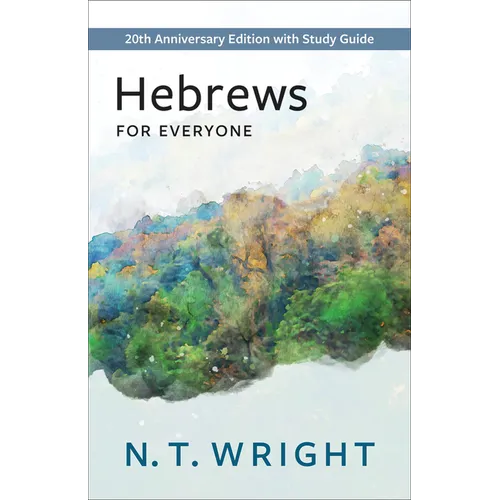 Hebrews for Everyone