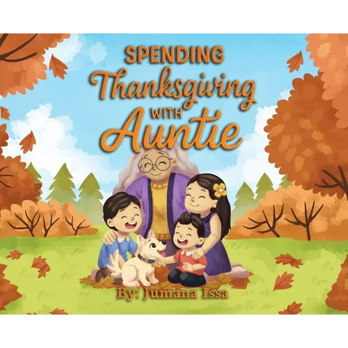 Spending Thanksgiving With Auntie