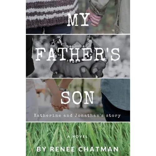 My Father's Son: Katherine and Jonathan's story