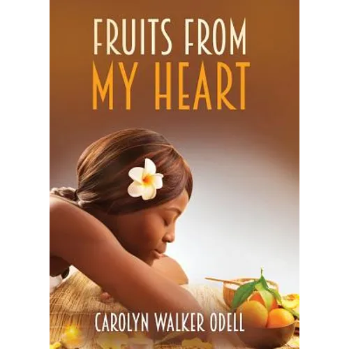 Fruits From My Heart
