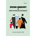 Epistemic Normativity in Quine's Naturalized Epistemology