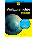 Weltgeschichte für Dummies
