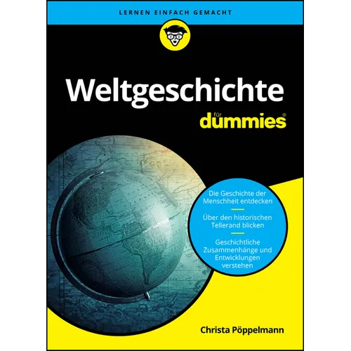 Weltgeschichte für Dummies