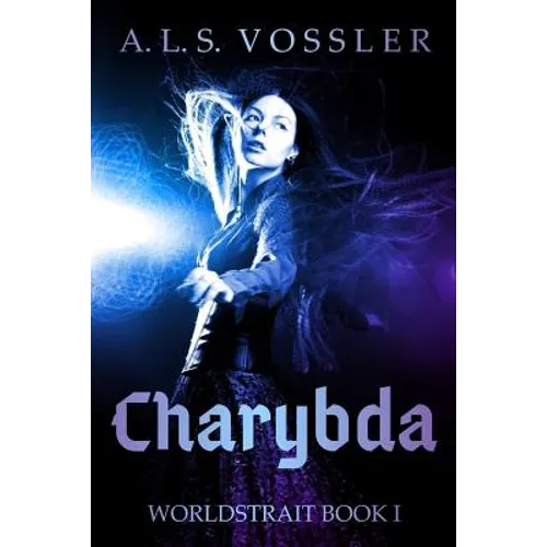 Charybda: Worldstrait Book I