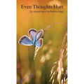 Even Thoughts Hurt