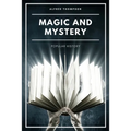Magic and Mystery: Popular History (Illustrated)