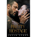 Pretty Hostage