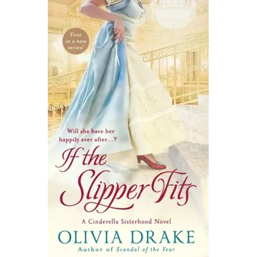 If the Slipper Fits