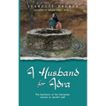A Husband for Adva: The backstory of the Samaritan woman at Jacob's Well