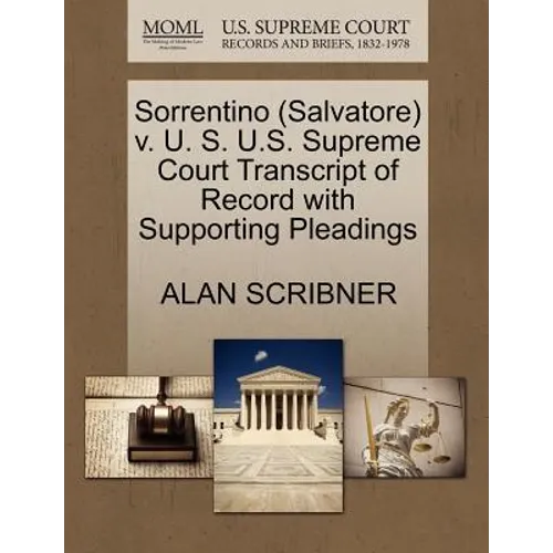 Sorrentino (Salvatore) V. U. S. U.S. Supreme Court Transcript of Record with Supporting Pleadings