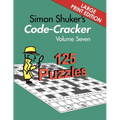 Simon Shuker's Code-Cracker Volume Seven (Large Print Edition)