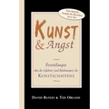 Kunst und Angst: Feststellungen über die Gefahren (und Belohnungen) des Kunstschaffens