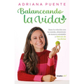 Balanceando La Vida / Balancing Life