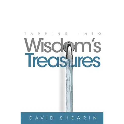 Tapping Into Wisdom's Treasure