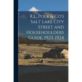 R.L. Polk & Co's Salt Lake City Street and Househoulders Guide, 1923, 1924