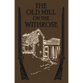The Old Mill on the Withrose